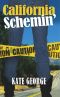 [A Bree MacGowan Mystery 02] • California Schemin'